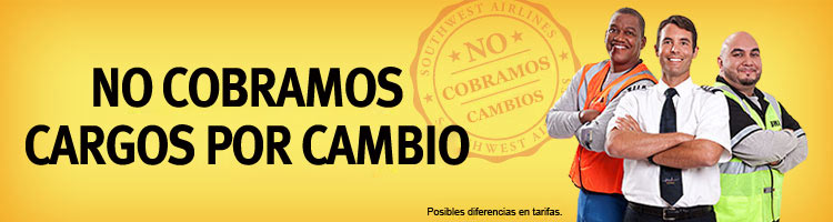 No cobramos cargos por cambio