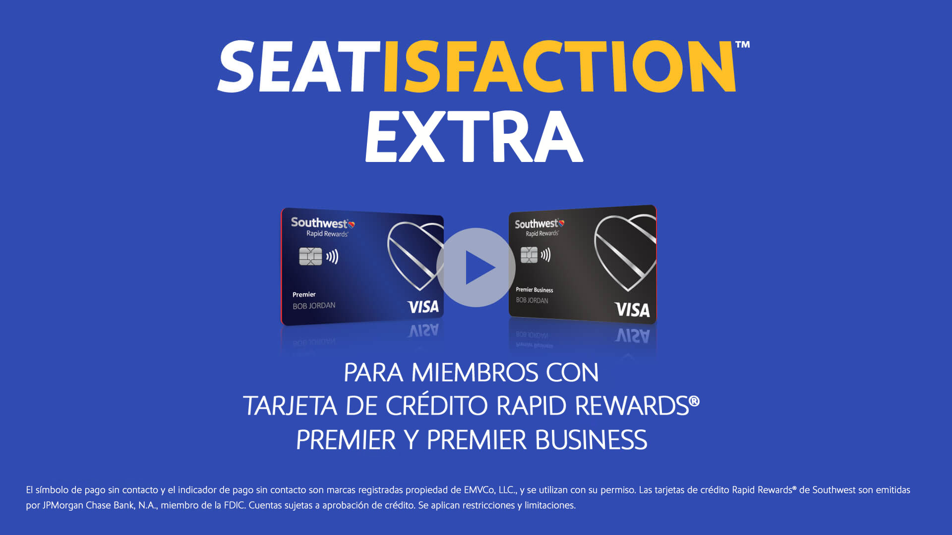 Video sobre Extra Seatisfaction para Miembros con tarjetas de crédito Rapid Rewards Premier y Premier Business